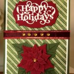 Happy Holiday, Labels 25, and Layered Poinsettia Spellbinders Christmas Card
