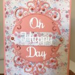 Oh Happy Day and Tiara Rondelle Spellbinders Card