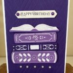 Spellbinder Happy Birthday Card